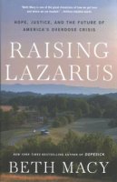Cover Image: Raising Lazarus :hope, justice, and the future of Americas overdose crisis