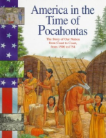 America_in_the_time_of_Pocahontas__1590_to_1754