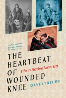 Cover Image: The heartbeat of Wounded Knee: life in Native America