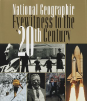 National_geographic_eyewitness_to_the_20th_century