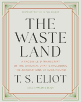 Cover Image: The waste land: a facsimile and transcript of the original drafts including the annotations of Ezra Pound