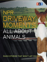 NPR_Driveway_Moments_All_About_Animals