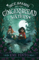 Bee_Bakshi_and_the_gingerbread_sisters