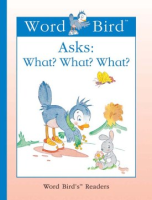 Word_Bird_asks__What__What__What_
