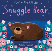 You_re_my_little_snuggle_bear