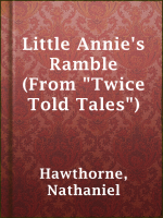 Little_Annie_s_Ramble__From__Twice_Told_Tales__