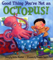 Good_thing_you_re_not_an_octopus_