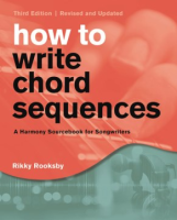 Cover Image: How to write chord sequences: a harmony sourcebook for songwriters