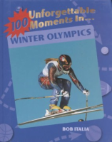 100_unforgettable_moments_in_the_Winter_Olympics
