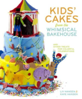 Kids__cakes_from_the_whimsical_bakehouse_and_other_treats_for_colorful_celebrations