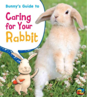 Bunny_s_guide_to_caring_for_your_rabbit